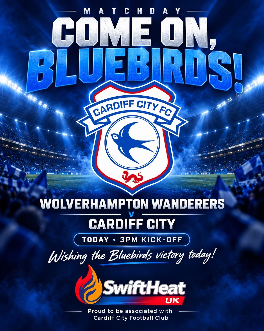 SwiftHeat UK matchday artwork backing Cardiff City against Wolverhampton Wanderers, with the Cardiff City crest and a 3pm kick-off message.
